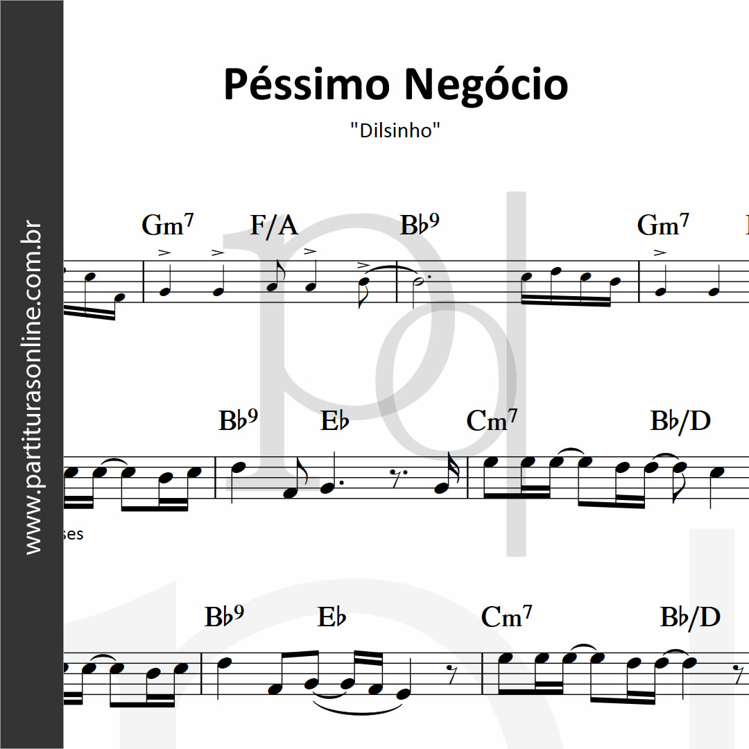 Péssimo Negócio Dilsinho Péssimo Negócio Dilsinho
