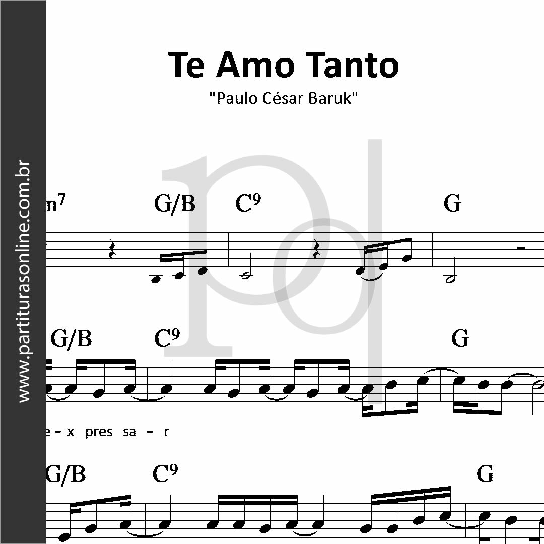 Te Amo Tanto Paulo César Baruk
