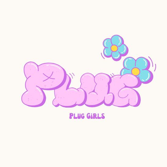 Plug Girls
