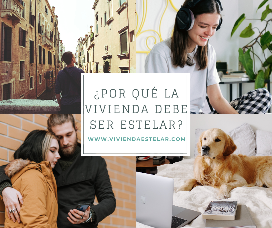 ¿Por Qué La Vivienda Debe Ser Estelar?