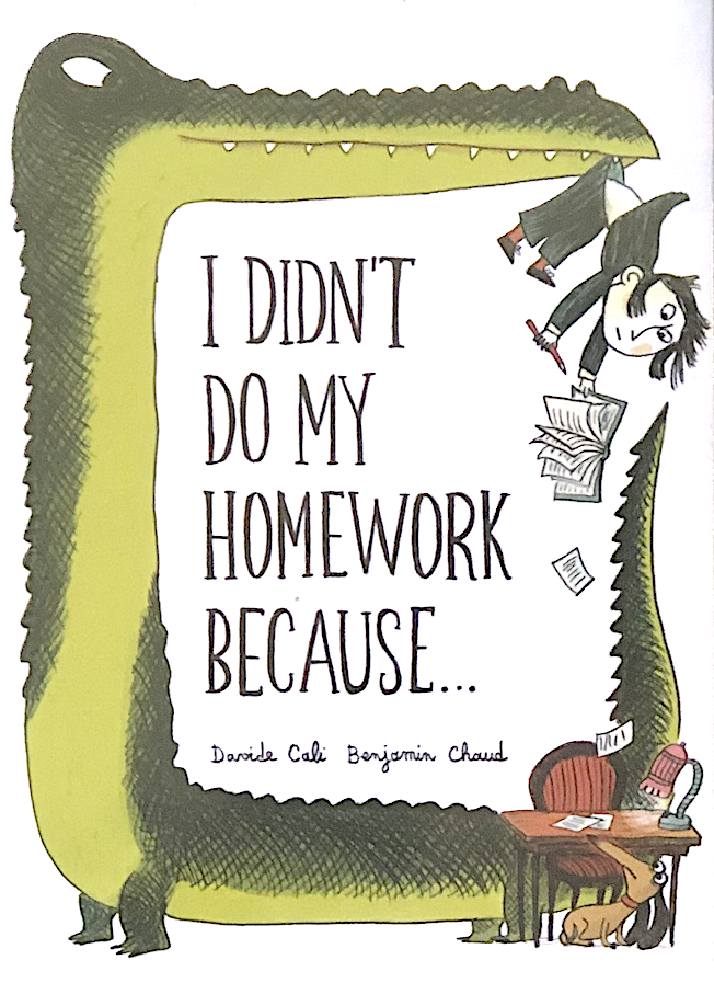 I didn’t do my homework because